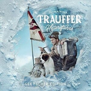 Trauffer - Heiterefahne (Gletscher Edition)  CD
